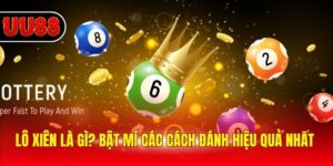 Lô Xiên Là Gì? Bật Mí Các Cách Đánh Hiệu Quả Nhất 2025